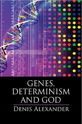 Genes, Determinism and God Alexander Paperback Cambridge University Press