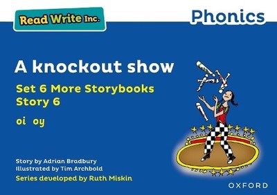 Read Write Inc. Phonics: A knockout show (Blue Set 6A Storybo... - 9781382013482