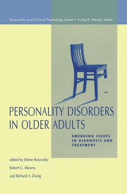 Personality Disorders in Older Adults: Emerging Issues in Diagnosis and Treatmen