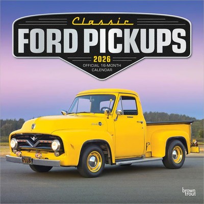 BrownTrout,  Ford Classic Pickups 2026 Wall Calendar, 12'' X 12'', 16-Month Cale