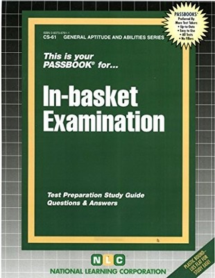 IN-BASKET EXAMINATION (GENERAL APTITUDE AND ABILITIES By Jack Rudman *BRAND NEW*