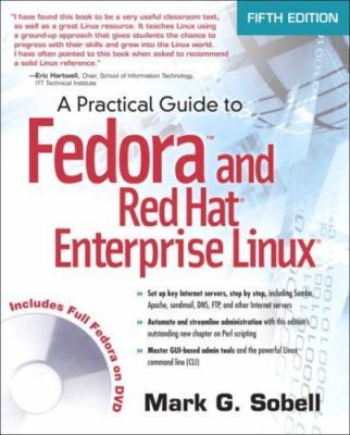 A Practical Guide to Fedora and Red Hat Enterprise Linux, Sobell, Mark G., 97801