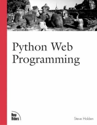 Python Web Programming - Steve Holden, 0735710902, paperback
