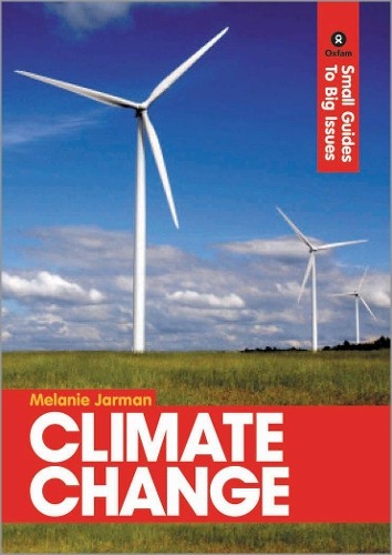 Мелани Джарман Изменение климата (в мягкой обложке) - Небольшие путеводители по большим проблемам (ИМПОРТ из Великобритании)