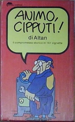 Altan ANIMO, CIPPUTI! Bompiani