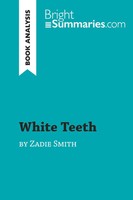 White Teeth By Zadie Smith (Book Analysis) Bright Summaries Taschenbuch Englisch