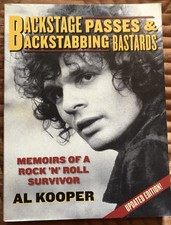 AL KOOPER AUTOGRAPHED "BACKSTAGE PASSES And BACKSTAGE BASTARDS 2008 SOFT COVER