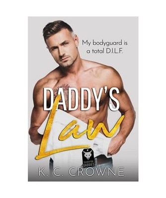 Daddy's Law: An Age Gap Older Man Younger Woman Romance [Silver Fox Daddies], Cr