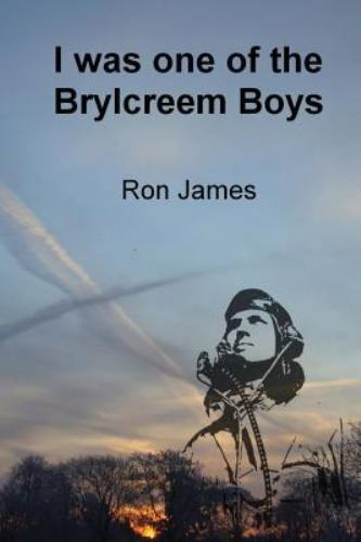I Was One of the Brylcreem Boys, Paperback by James, Ron; Ingham ...