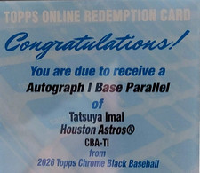 TOPPS 2026 CHROME BLACK TATSUYA IMAI ASTROS #CBA-TI AUTO BASE PAR REDEMPT