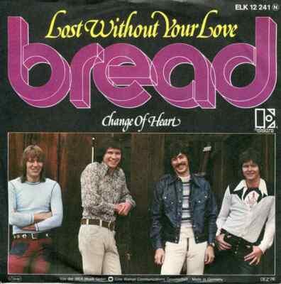 Bread Lost Without Your Love Vinyl Single 7inch NEAR MINT Elektra
