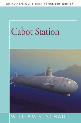 Cabot Station William S. Schaill Taschenbuch Kartoniert / Broschiert Englisch