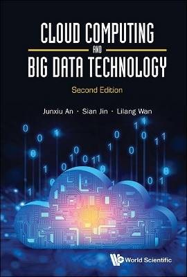 Cloud Computing And Big Data Technology, Junxiu An