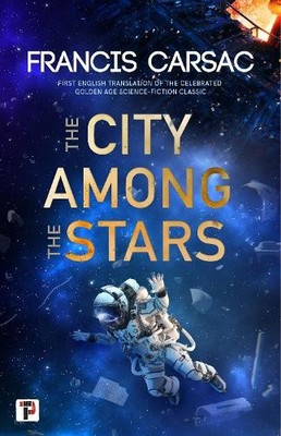 Francis Carsac The City Among the Stars (Taschenbuch) (US IMPORT)