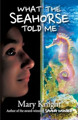 What the Seahorse Told Me - VERY GOOD