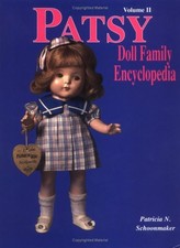 PATSY DOLL FAMILY ENCYCLOPEDIA, VOL. 2 By Patricia N. Schoonmaker  Virginia Ann