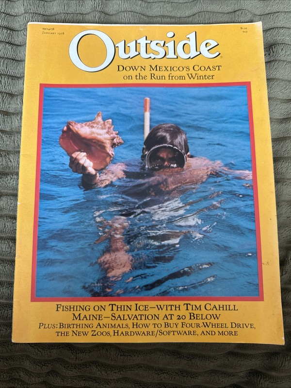 Outside magazine— 1978 Edition—Down Mexico’s Coast On The Run From Winter