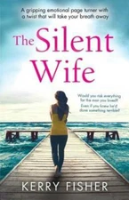 The Silent Wife: A gripping emotional page turner with a twist that  - VERY GOOD