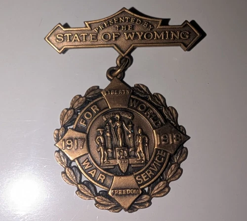 Antique 1917-1918 WW1 Medal For World War Service  Presented by Wyoming  RARE