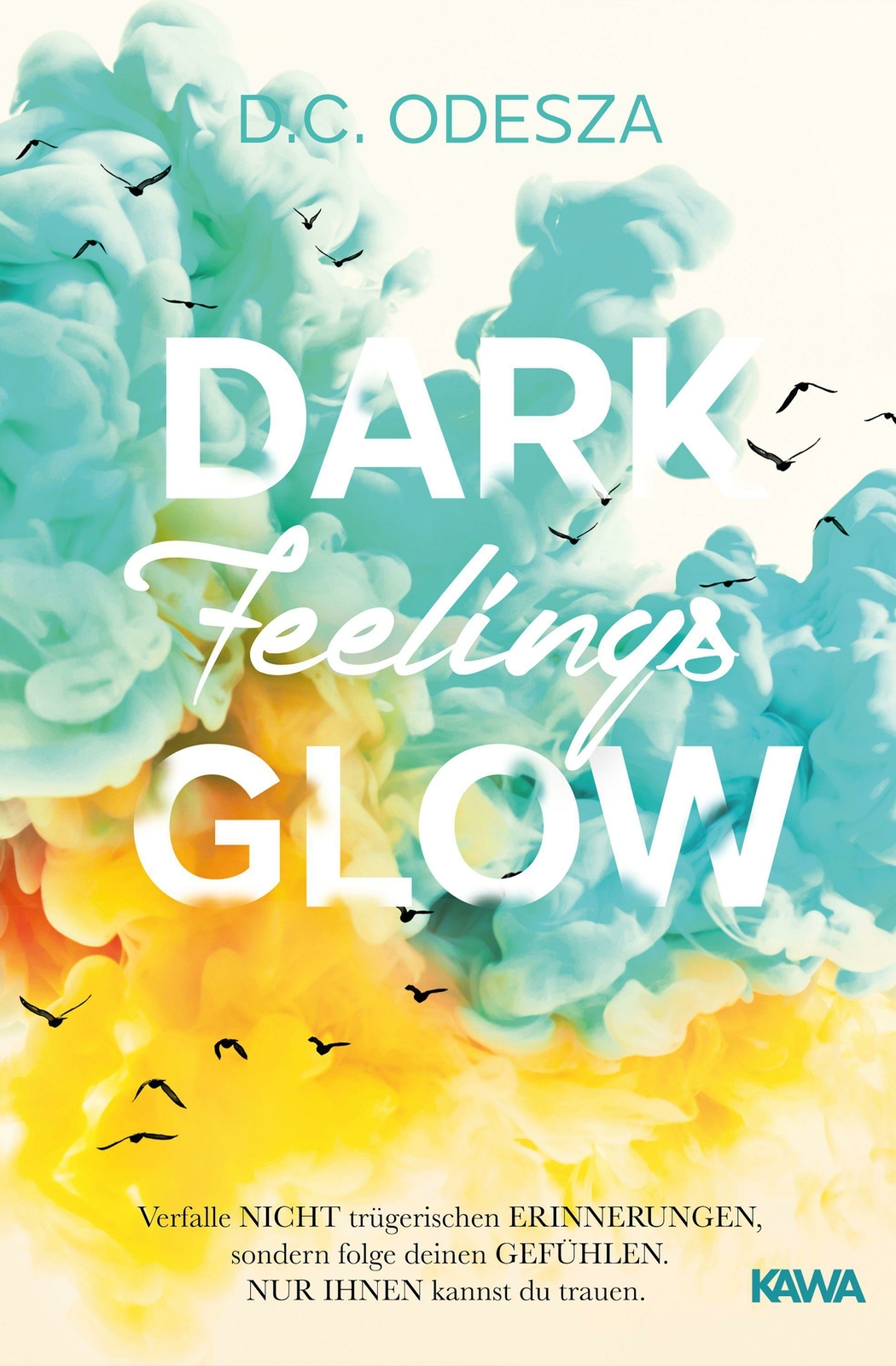 Thumbnail - Dark Feelings Glow | Buch | 9783969663837