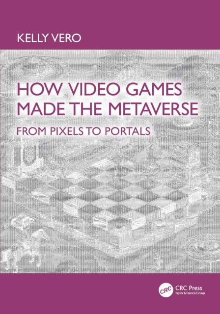 How Video Games Made The Metaverse