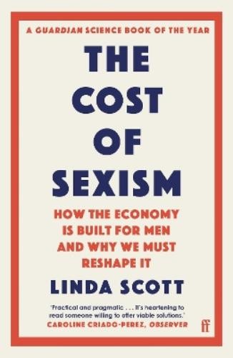 Professor Linda Scott The Cost of Sexism (Tascabile)