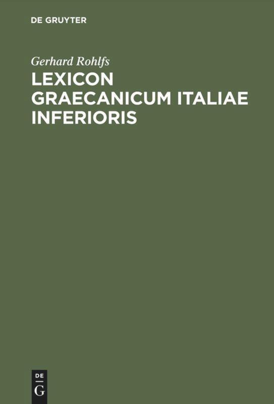 Thumbnail - Gerhard Rohlfs | Lexicon Graecanicum Italiae Inferioris | Buch |