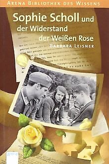 Sophie Scholl und der Widerstand der Weißen Rose: Lebend... | Buch | Zustand gut - Bild 1 von 1