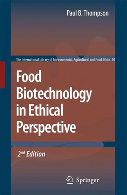 Paul B. Thompson | Food Biotechnology in Ethical Perspective | Taschenbuch | x