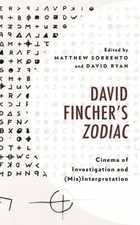 David Fincher's Zodiac: Cinema of Investigation and (Mis)Interpretation (The