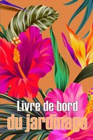 Livre De Bord Du Jardinage | Nicolas Laframboise | Taschenbuch | FranzöSisch