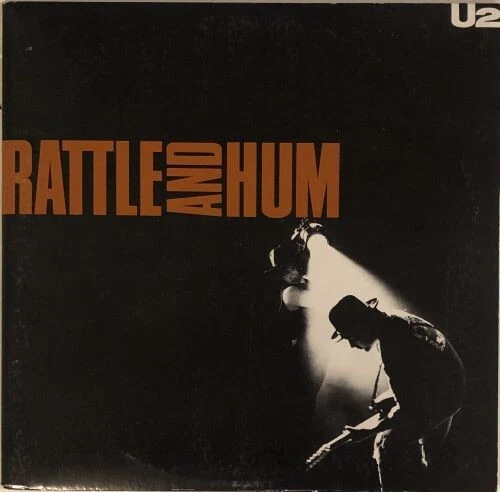 U2 - Rattle And Hum (2XLP, 1988 Island, Canada, ISL2-1204, Gatefold)