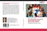 El Tratamiento Educativo De La Violencia En La EducacióN Infantil Tessie Geovann