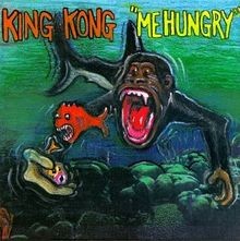 Me Hungry von King Kong | CD | Zustand sehr gut