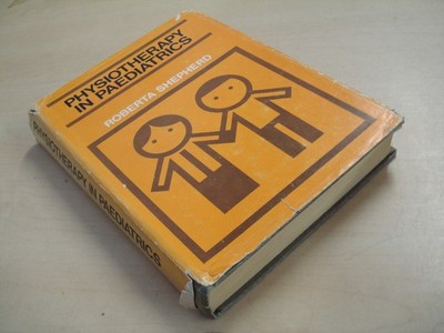 			Physiotherapy in Paediatrics, Shepherd, Roberta B., William Heine		