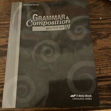 Abeka Grammar & Composition Teacher Quiz/Test Key