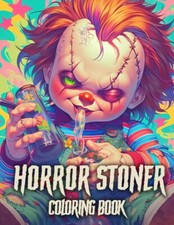 Horror Stoner Coloring Book: 50 Pages Spooky and Cute Chibi Horror...