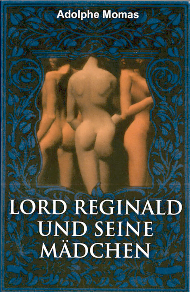 Thumbnail - Lord Reginald Und Seine Mädchen. Adolphe Momas