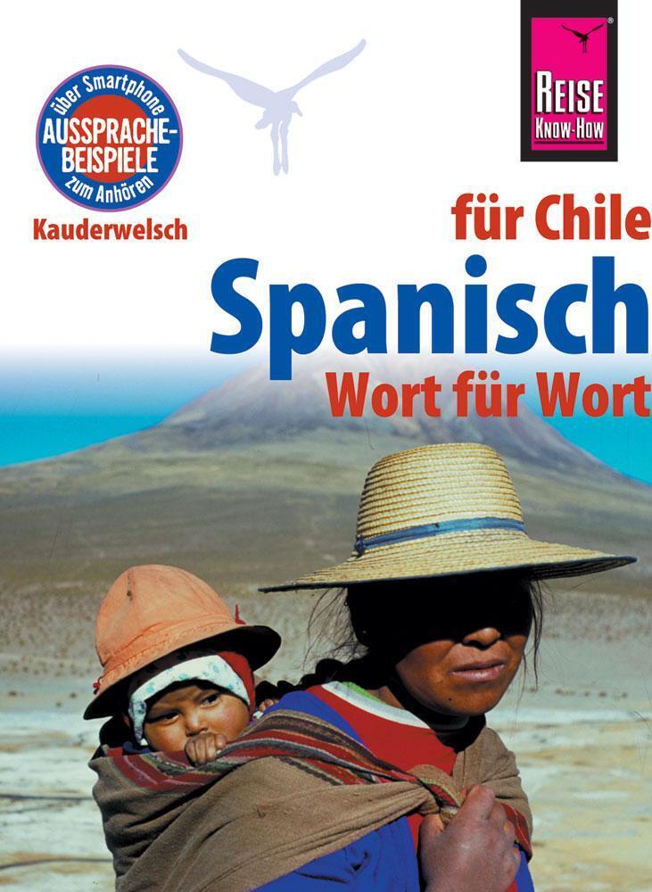 Thumbnail - Spanisch Für Chile - Wort Für Wort Kauderwelsch-sprachführer Von Reise