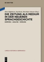 Die Zeitung Als Medium In Der Neueren Sprachgeschichte Oliver Pfefferkorn