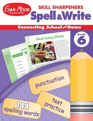 Skill Sharpeners Spell & Write, Grade 6 Workbook - Evan-Moor - PBK - VGC