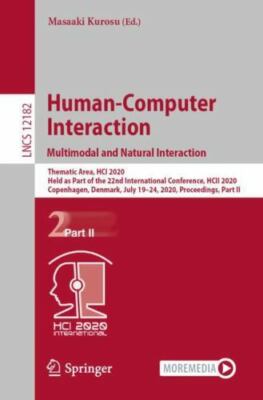 Human-computer Interaction. Multimodal and Natural Interaction : Thematic Are...