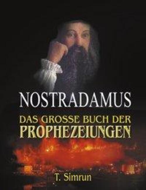 Thumbnail - Nostradamus - Das Große Buch Der Prophezeiungen | T. Simrun |