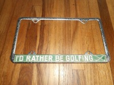 Vintage ID RATHER BE GOLFING GOLF ADVERTISING LICENSE PLATE FRAME