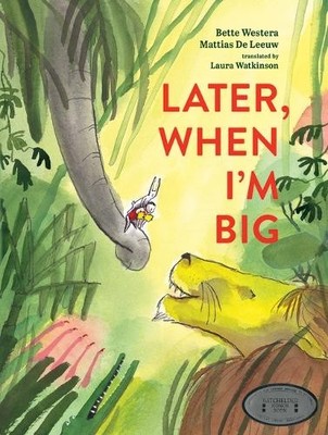 Bette Westera Later, When I'm Big (Hardback) (UK IMPORT)