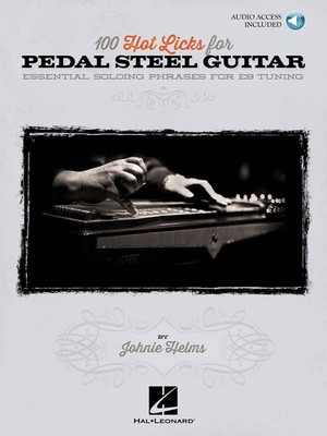 100 Hot Licks for Pedal Steel Guitar E9 Tuning Learn How to Play Tab Book Audio