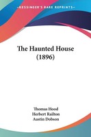 Thomas Hood | The Haunted House (1896) | Taschenbuch | Englisch (2008)