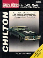 ChiltonRepair Manual: Oldsmobile Cutlass RWD, 1970-1987.