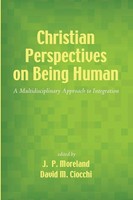 J. P. Moreland (U. A.) | Christian Perspectives On Being Human | Taschenbuch