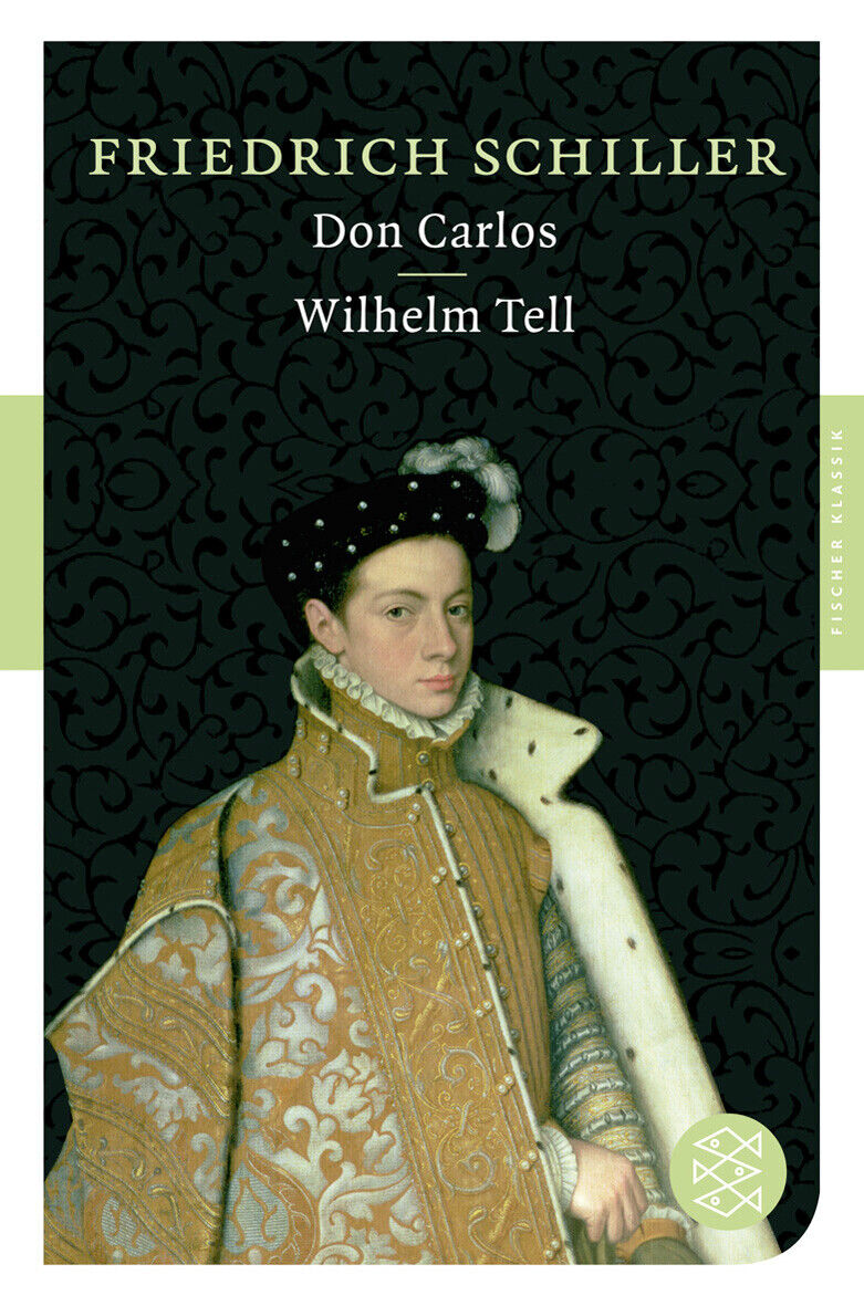 Thumbnail - Friedrich Schiller / Don Carlos / Wilhelm Tell